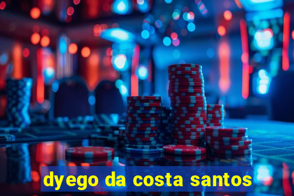 dyego da costa santos